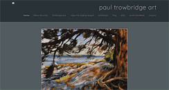 Desktop Screenshot of paultrowbridgeart.com